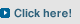 Click here!
